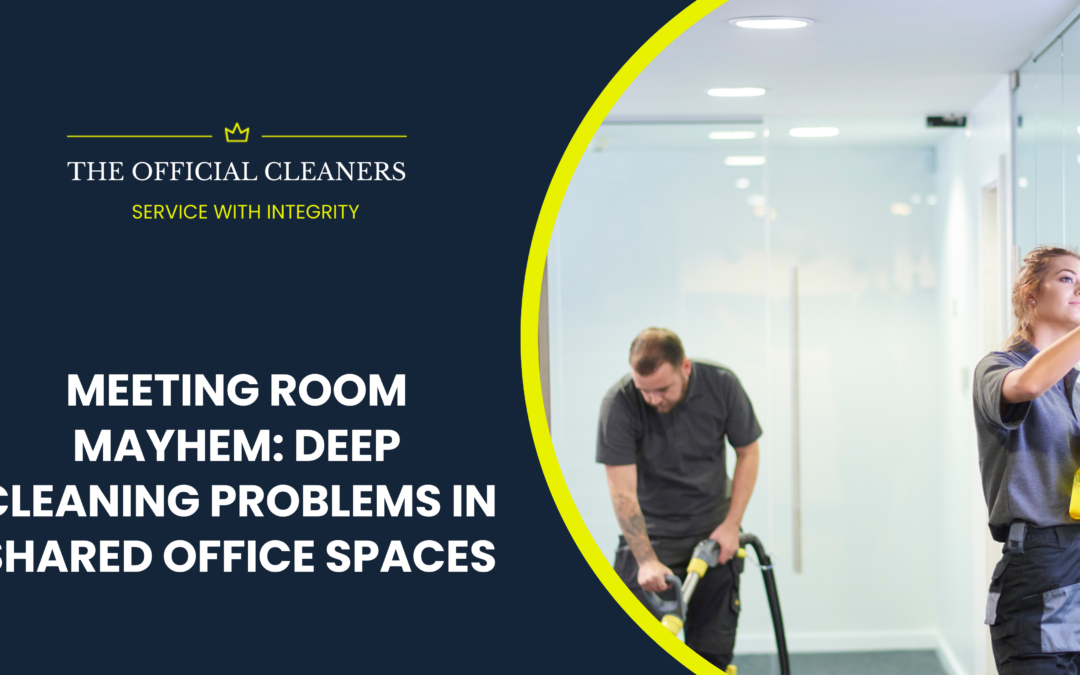 Meeting Room Mayhem: Deep Cleaning Problems in Shared Office Spaces